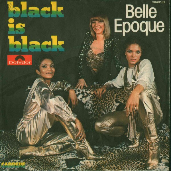 Belle Epoque - Black Is Black / Me And You [7 Vinyl Single] | Polydor | Germany | EX/EX