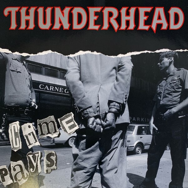 Thunderhead - Crime Pays [LP] | Intercord - INT 145.169 | Germany, 1991 | EX/NM
