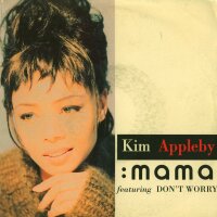 Kim Appleby - Mama / Dontt Worry [7 Vinyl Single] |...