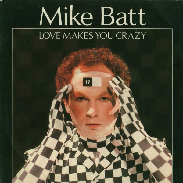 Mike Batt - Love Makes You Crazy / The Dance Of The Neurosurgeons [7 Single] | Epic - A 3011 | EX/VG
