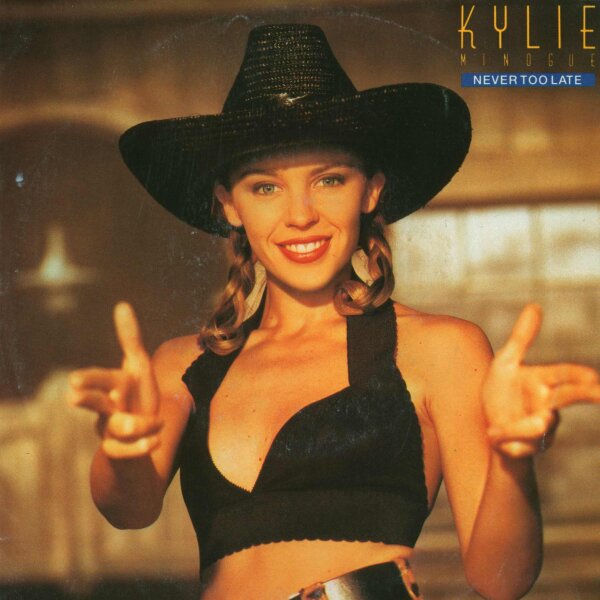 Kylie Minogue - Never Too Late / Kylies Smiley Mix [7 Vinyl Single] | PWL Records | EX/VG