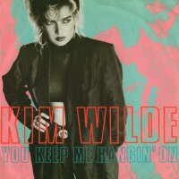 Kim Wilde - You Keep Me Hangin On / Loving You [7 Vinyl...