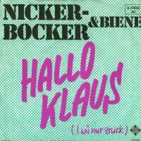 Nickerbocker & Biene - Hallo Klaus (I wü nur...