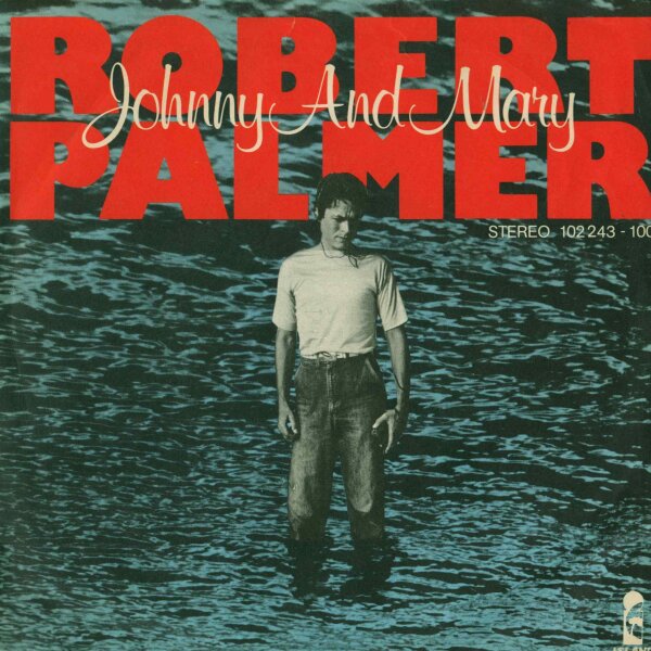 Johnny And Mary / In Walks Love Again