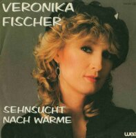 Veronika Fischer - Sehnsucht nach Wärme / Unter die...
