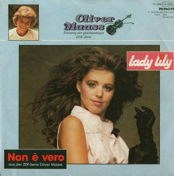Lady Lilly - Oliver Maass / Non E Vero [7 Vinyl Single] | Papagayo | VG+/VG+