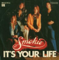 Smokie - Its Your Life / Now You Think You Know [7 Vinyl...