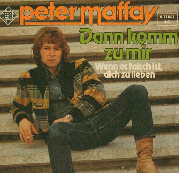 Dann komm zu mir / Wenn es falsch st, dich zu lieben