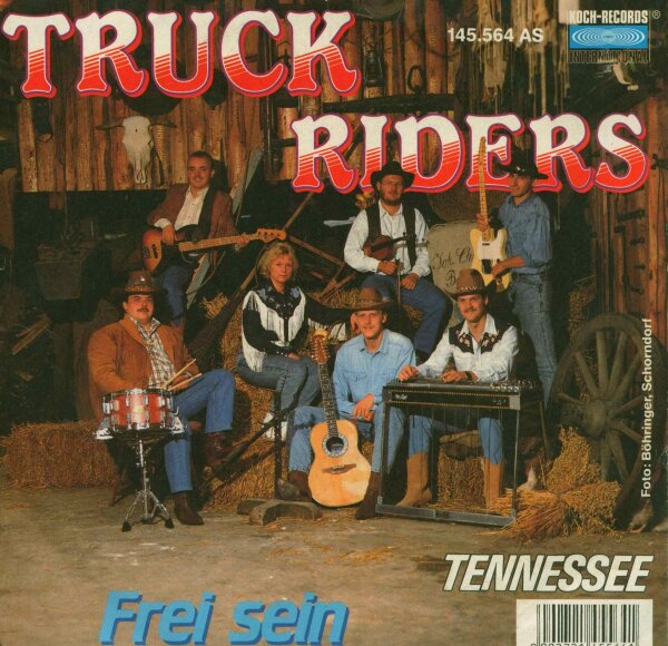 Truck Riders - Frei sein / Tennessee [7 Vinyl Single] | Koch Records | VG+/VG+