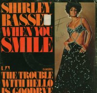 Shirley Bassey - When You Smile / The Trouble With Hello...