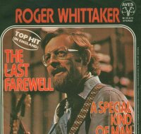Roger Whitteraker - The Last Farewell / A Special Kind Of...
