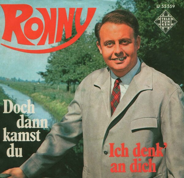 Ronny - Doch dann kamst du / Ich denk an dich [7 Vinyl Single] | Telefunken | EX/EX