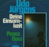 Deine Einsamkeit / Peace Now