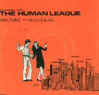 The Human League - Being Boiled / Circus Of Death [7...