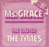 Ms. Grace - The Tymes / The Crutch [7 Vinyl Single] | RCA...