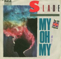 Slade - My Oh My / Keep Your Hands Off My Power Supply [7...