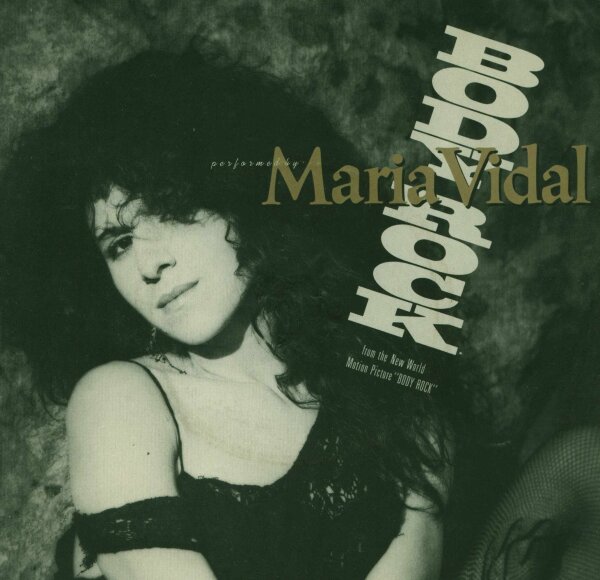 Maria Vidal - Body Rock / Do You Know Who I Am [7 Vinyl Single] | EMI America | Europe, 1984 | EX/VG+