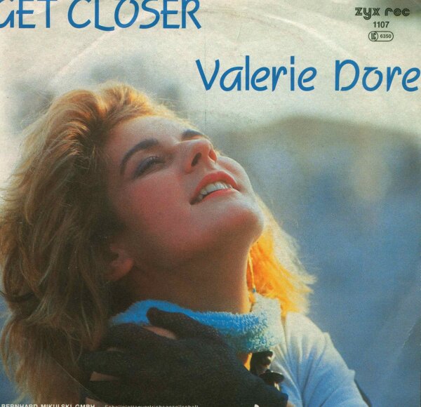 Valerie Dore - Get Closer (Vocal + Instrumental) [7 Vinyl Single] | Zyx | EX/VG+