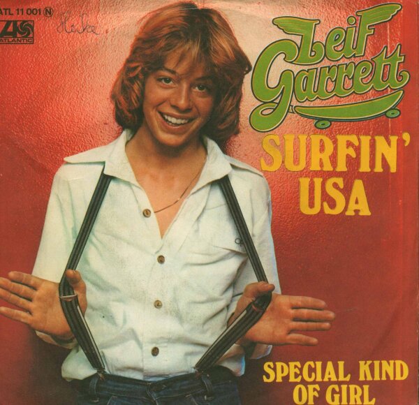 Leif Garrett - Surfin USA / Special Kind Of Girl [7 Vinyl Single] | Atlantic | VG/VG