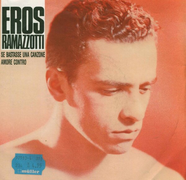 Eros Ramazzotti - Se bastassa una canzone / Amore contro [7 Vinyl Single] | BMG | VG+/EX