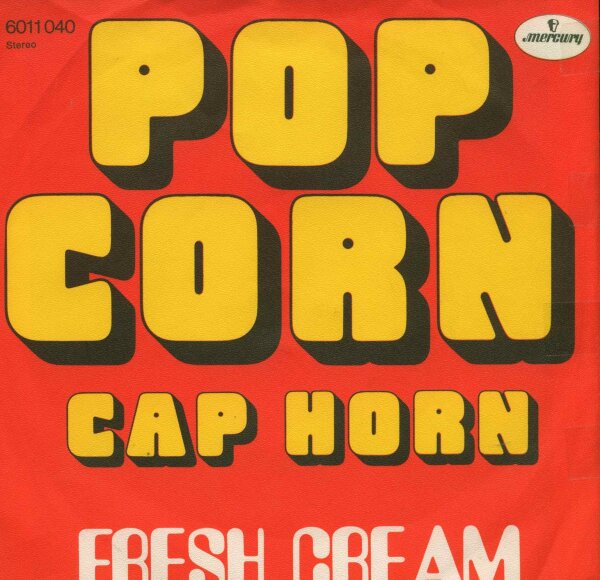 Freh Cream - Pop Corn / Cap Horn [7 Vinyl Single] | Mercury | NM/VG