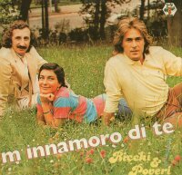 Ricchi E Poveri - M innamoro di te / Alla faccia di...