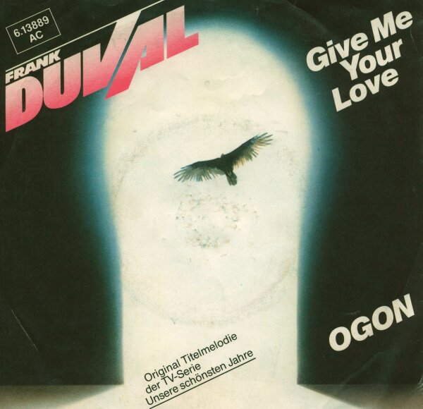 Give Me Your Love / Ogon