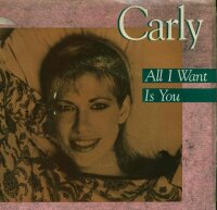 Carly - All I Want Is You / Two Hot Girls (On A Summer...