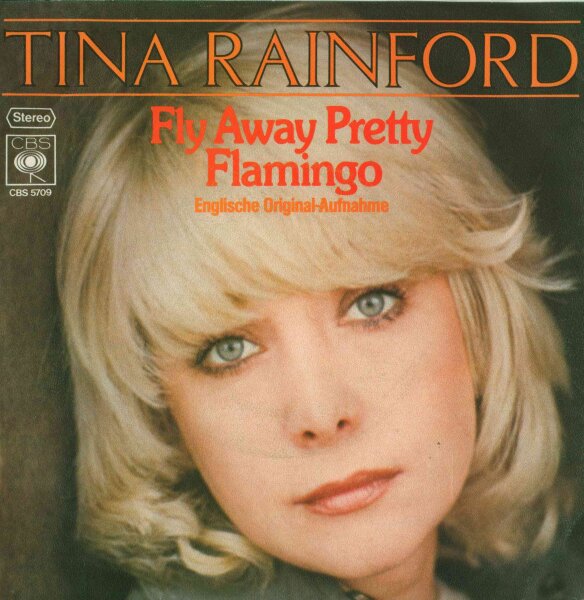 Tina Rainford - Fly Away Pretty Flamingo / Tiger Rider [7 Vinyl Single] | CBS | VG+/VG+
