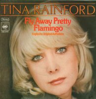 Tina Rainford - Fly Away Pretty Flamingo / Tiger Rider [7...