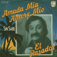 El Pasador - Amada Mia, Amore Mio / Sim Sabe [7 Vinyl...