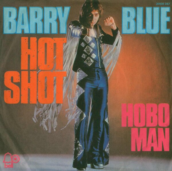 Barry Blue - Hot Shot / Hobo Man [7 Vinyl Single] | Bell Records | EX/VG+