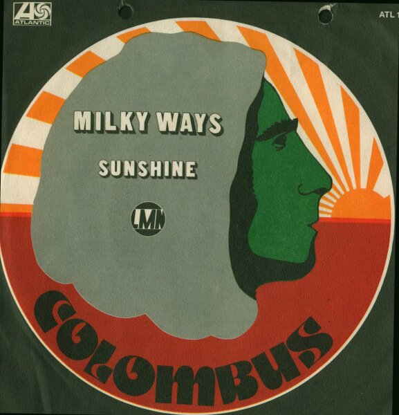 Colombus - Milky Ways / Sunshine [7 Vinyl Single] | Atlantic | Germany, 1975 | VG/VG