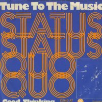 Status Quo - Tune To The Music / Good Thinking [7 Vinyl...