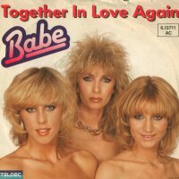 Babe - Together In Love Again / S.O.S., Throw Me A Line...