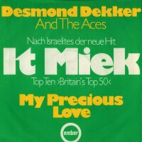 Desmond Dekker - It Miek / My Precious Love [7 Vinyl...