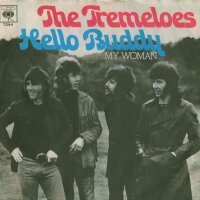 The Tremeloes - Hello Buddy / My Woman [7 Vinyl Single] |...