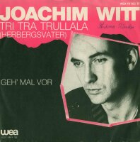 Joachim Witt - Tri Tra Trullala (Herbergsvater) / Geh Mal...