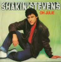 Shakin Stevens - Oh Julie / Im Knockin [7 Vinyl Single] |...
