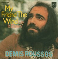 Demis Roussos - My Friend The Wind / Lay It Down [7 Vinyl...