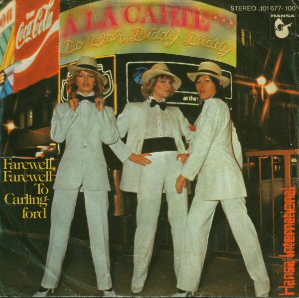 À La Carte - Do Wah Diddy Diddy / Farewell, Farewell To Caringford [7 Vinyl Single] | Hansa | VG/VG
