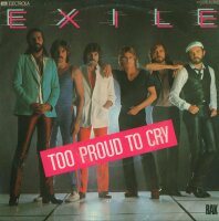 Exile - Too Proud To Cry [7 Vinyl Single] | RAK |...
