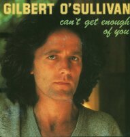 Gilbert OSullivan - Cant Get Enough Of You / Tell Me Why...