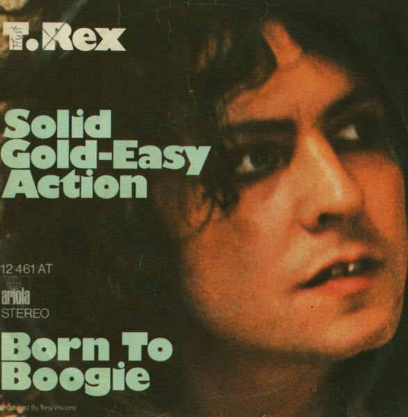 T.Rex - Solid Gold-Easy Action / Born To Boogie [7 Vinyl Single] | Ariola | VG/VG