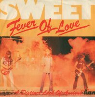 Sweet - Fever Of Love / A Distinct Lack Of Ancient [7...