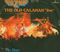 BZN - The Old Calahan / Mr. Dan [7 Vinyl Single] |...