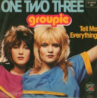 Groupie - One, Two, Three / Tell Me Everything [7 Vinyl...