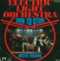 Electric Light Orchestra - Turn To Stone / Mister Kingdom...