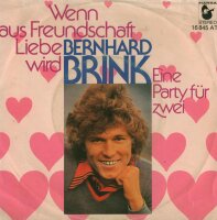 Bernhard Brink - Wenn aus Freundschaft Liebe wird / Eine...