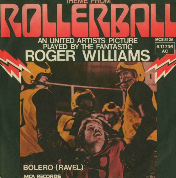 Roger Williams - Theme From Rollerball / Bolero [7 Vinyl Single] | MCA | VG/VG